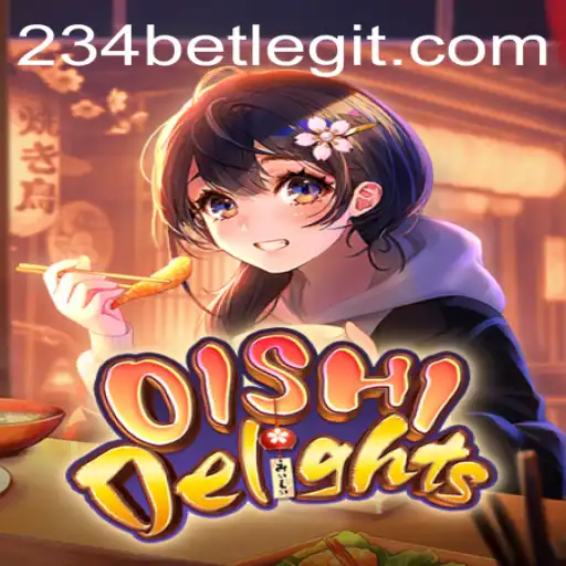 Exploring the Exciting World of OishiDelights and its Rush with 234bet